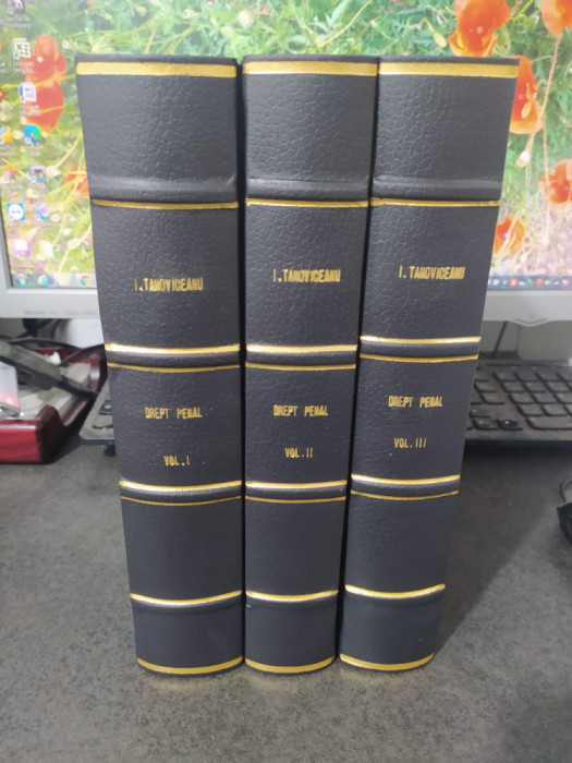 I. Tanoviceanu Curs de Drept Penal și Procedură Penală Rom&acirc;nă vol 1-3 1912-3