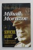 Mihail Moruzov si Serviciul Secret de Informatii al Armatei Romane - Cristian Troncotă, 1997, Evenimentul Rom&acirc;nesc, Istorie