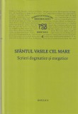Sfantul Vasile cel Mare - Scrieri dogmatice si exegetice (PSB Serie noua 4)