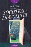 Socoteala diavolului - Jane Yolen, Editura Arthur, 2018, Roman