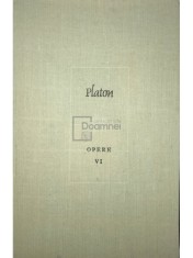 Platon - Opere, vol. 6 (Editia: 1989) foto