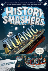 History Smashers: The Titanic foto