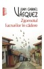Zgomotul Lucrurilor In Cadere Top 10+ Nr 449, Juan Gabriel Vasquez - Editura Polirom