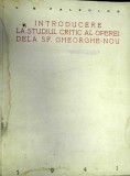 INTRODUCERE LA STUDIUL CRITIC AL OPEREI DE LA SF. GHEORGHE NOU - V.G. PALEOLOG 1941