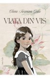 Viata din vis - Clara Jasmina Gutu
