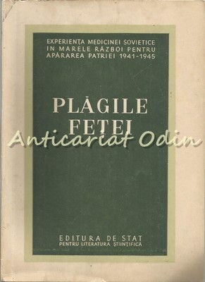 Plagile Fetei - S. S. Ghirgolav, N. N. Anicicov - Tiraj: 2100 Exemplare foto