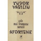 Cele mai frumoase nerozii - Aforisme