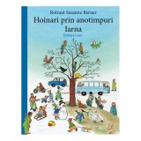 Hoinari prin anotimpuri. Iarna - Rotraut Susanne Berner - Editura Casa