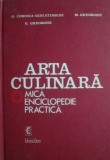 Arta culinara. Mica enciclopedie practica