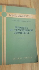 Elemente de transformari geometrice- Constantin Ionescu Bujor