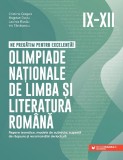 Cumpara ieftin Ne Pregatim Pentru Excelenta! Olimpiade Nationale De Limba Si Literatura Romana. Clasele Ix-Xii, Cristina Cergan - Editura Paralela 45