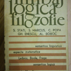 LIMBAJ. LOGICA. FILOZOFIE, S. STATI, S. MARCUS, C. Popa, Gh. Enescu, Al. Boboc