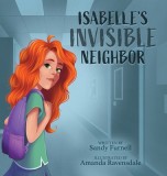 Isabelle&#039;s Invisible Neighbor
