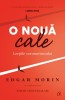 O Noua Cale. Lectiile Coronavirusului, Sabah Abouessalam, Edgar Morin - Editura Curtea Veche