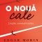 O Noua Cale. Lectiile Coronavirusului, Sabah Abouessalam, Edgar Morin - Editura Curtea Veche