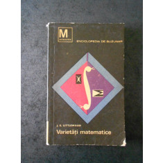 J. E. LITTLEWOOD - VARIETATI MATEMATICE