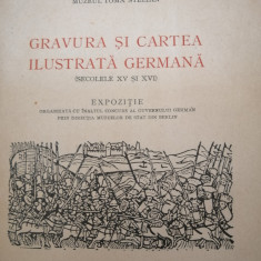 Gravura si cartea ilustrata germana sec. XV - XVI, 1938 - Muzeul Mircea Stelian