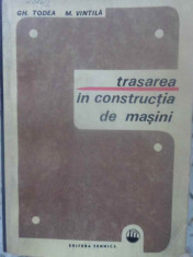 TRASAREA IN CONSTRUCTIA DE MASINI-GH. TODEA, M. VINTILA foto