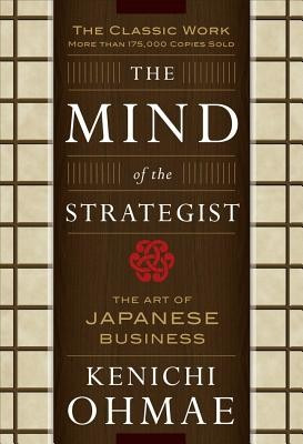 The Mind of the Strategist: The Art of Japanese Business foto