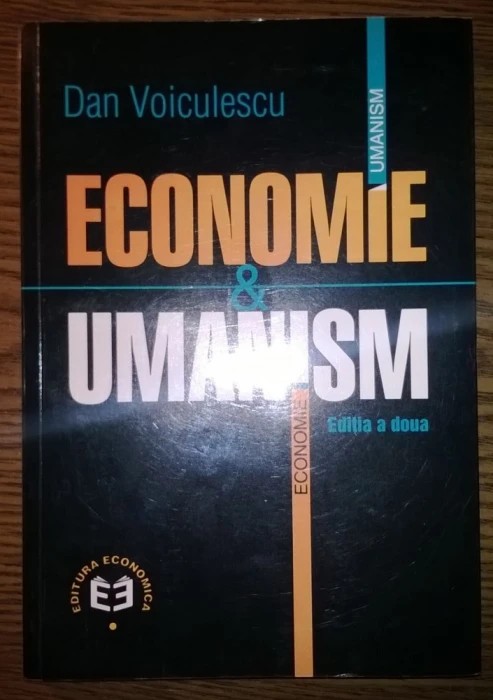 Dan Voiculescu - Economie &amp; Umanism