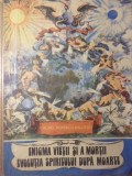 ENIGMA VIETII SI A MORTII. EVOLUTIA SPIRITULUI DUPA MOARTE-AUREL POPESCU BALCESTI-346170