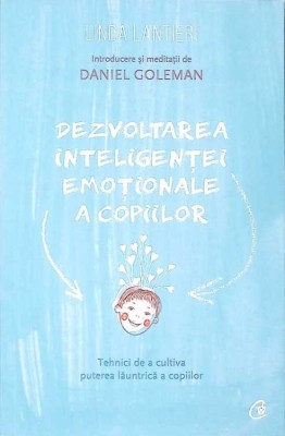 DEZVOLTAREA INTELIGENTEI EMOTIONALE A COPIILOR-LINDA LANTIERI-272309 foto