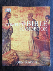 THE COMPLETE BIBLE HANDBOOK - JOHN BOWKER foto