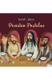 Povestea Pastelui - Lackfi Janos