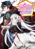 Archdemon&#039;s Dilemma: How to Love Your Elf Bride: Volume 9 | Fuminori Teshima, J-Novel Club