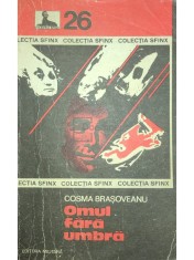 Cosma Brasoveanu - Omul fara umbra (Editia: 1975) foto