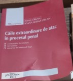 Ioan Cirlan, Ioana Simina Cirlan - Caile Extraordinare de Atac in Procesul Penal