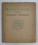 EXPOSITION D &#039; ART ROUMAIN MODERN , A L &#039; OCCASION DU CENTENAIRE DE L &#039; INDEPENDANCE BELGE A BRUXELLES , 1930