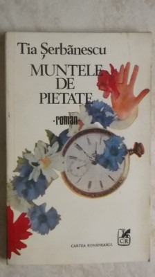 Tia Serbanescu - Muntele de pietate foto