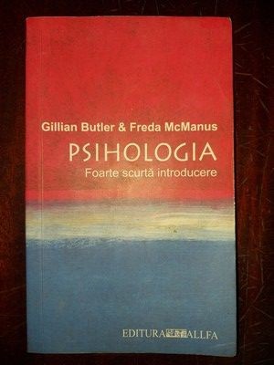 Psihologia Foarte scurta introducere- Gillian Butler, Freda McManus