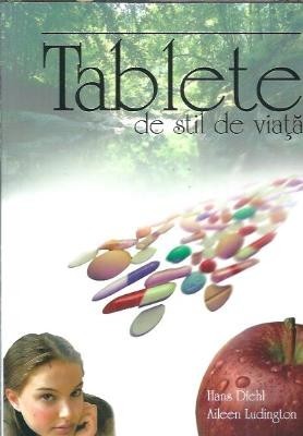 Tablete de stil de viata - Hans Deihl
