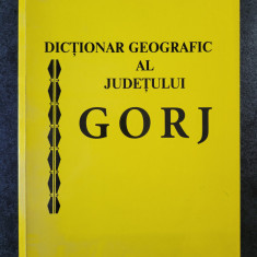 Dictionar geografic al judetului Gorj (2002)