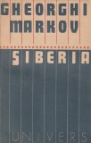GHEORGHI MARKOV - SIBERIA ( VOLUMUL 2 )