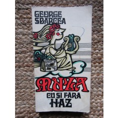 MUZA CU SI FARA HAZ-GEORGE SBARCEA