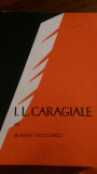 I L Caragiale Serban Cioculescu 1967