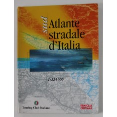 ATLANTE STRADALE D &#039;ITALIA , SUD , SC. 1: 225000 , APARUTA 2001
