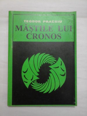 MASTILE LUI CRONOS - TEODOR PRACSIU foto