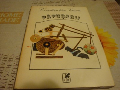 Constantin Teasca - Papusarii - 1984 foto