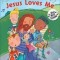 Jesus Loves Me