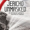 Jericho Unmasked: An Entrapped Lesbian&#039;s Journey to Freedom