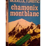 Carmen D. Petrescu - Modelul turistic Chamonix Mont Blanc (1978)