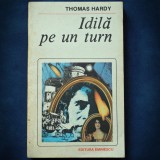 Idila pe un turn - Thomas Hardy - Roman Beletristica
