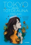 Tokyo pentru totdeauna &ndash; Emiko Jean - Roman Beletristica