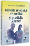 Metode și tehnici de analiză și de predicție a firmei - Paperback brosat - Pro Universitaria