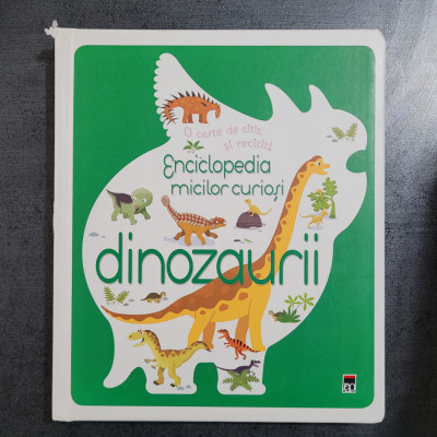 Enciclopedia micilor curiosi - Dinozaurii (2018, cartonata) foto