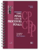 Codul penal și Codul de procedură penală. Septembrie 2023 - Ediție spiralată - Paperback brosat - Dan Lupaşcu - Universul Juridic